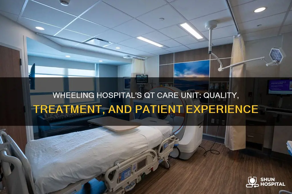 how is the qt care unit at wheeling hospital