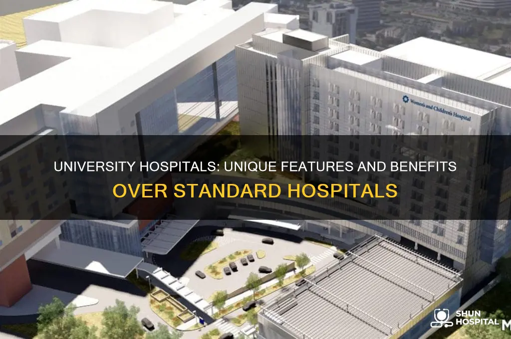 how is university hospital different