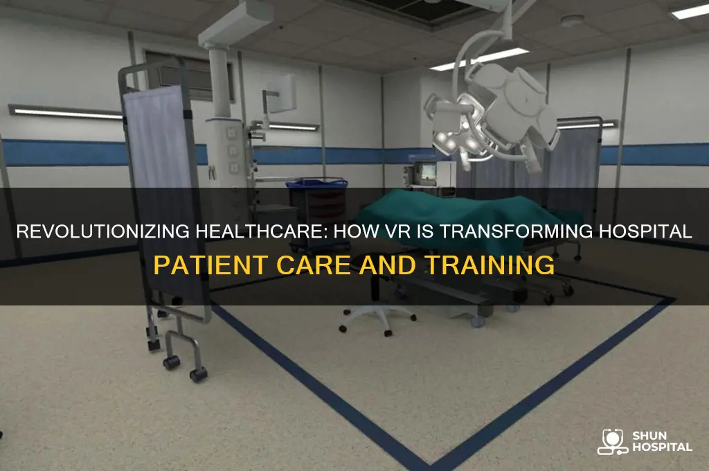how is vr changing hospitals
