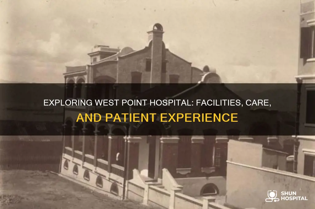 how is west point hospital