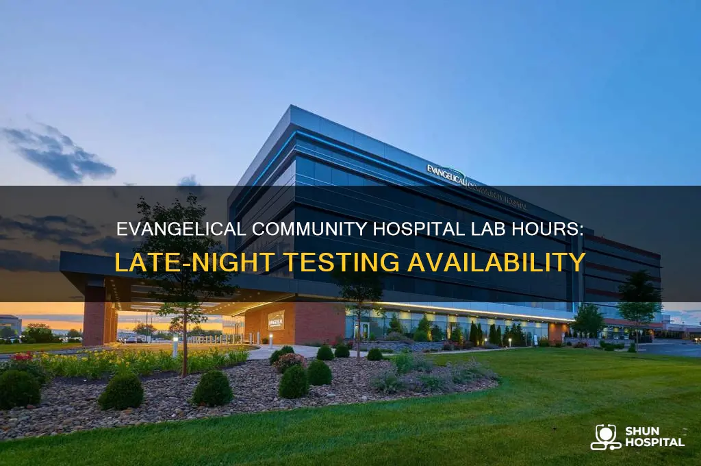 how late is evangelical community hospital