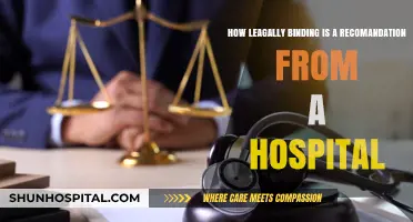 Are Hospital Recommendations Legally Binding? Understanding Your Rights and Obligations