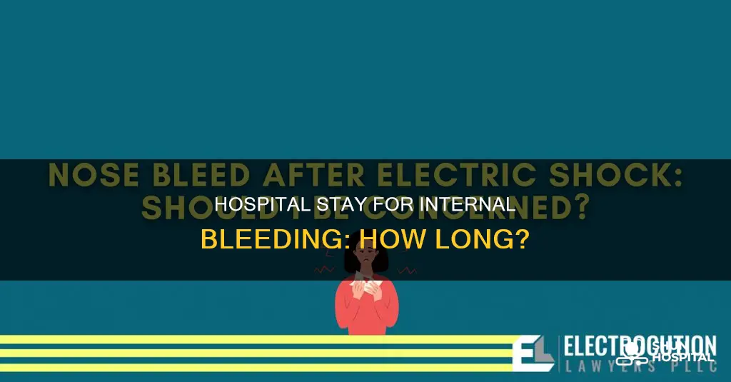 how lpng in hospital for internal bleeding