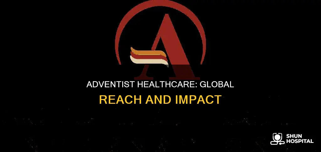 how many adventist hospitals in the world