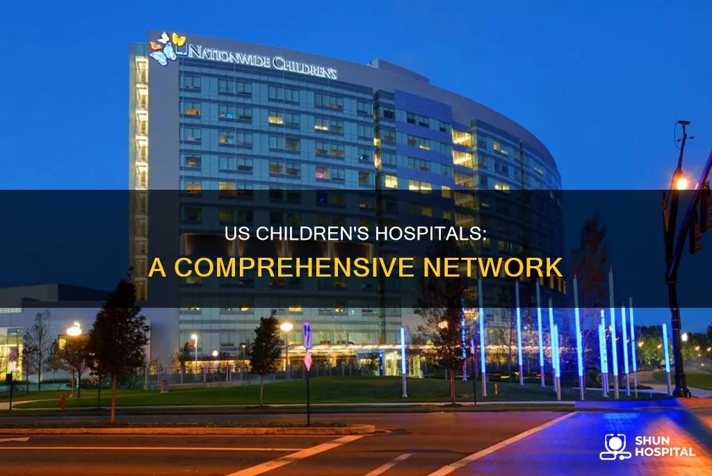 how many childrens hospitals in the us