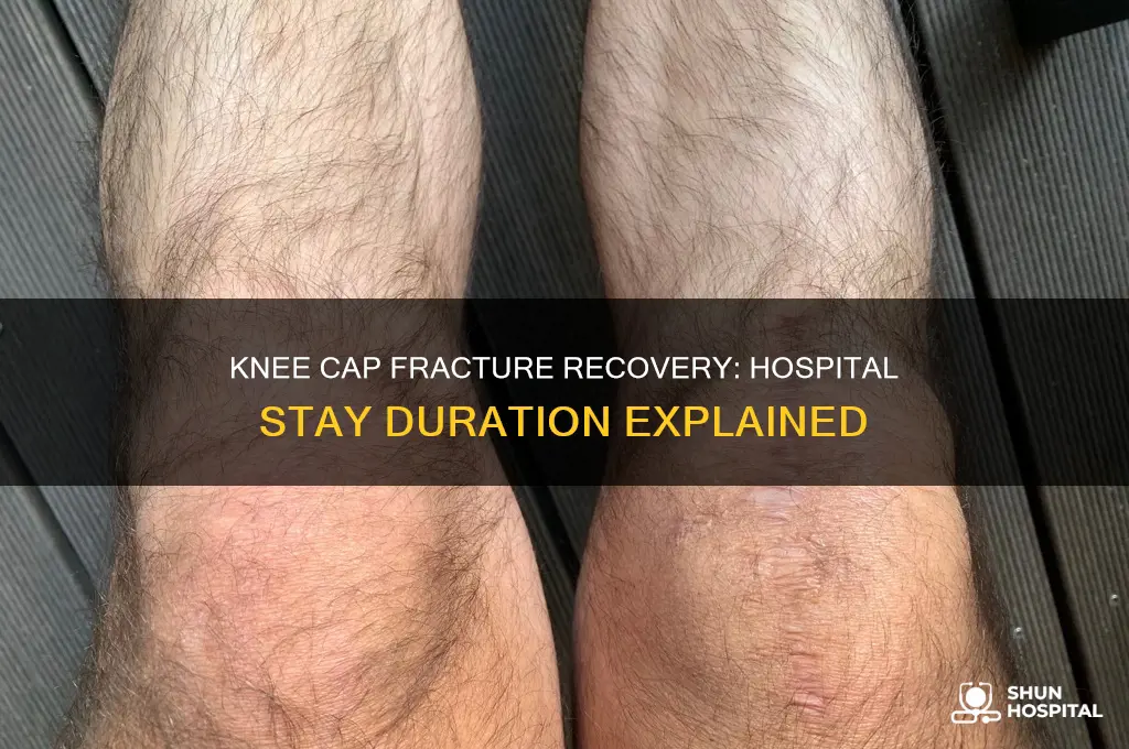 how many days in hospital after fracture knee cap