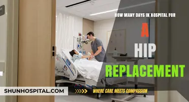 Hip Replacement Recovery: Understanding Your Hospital Stay Duration