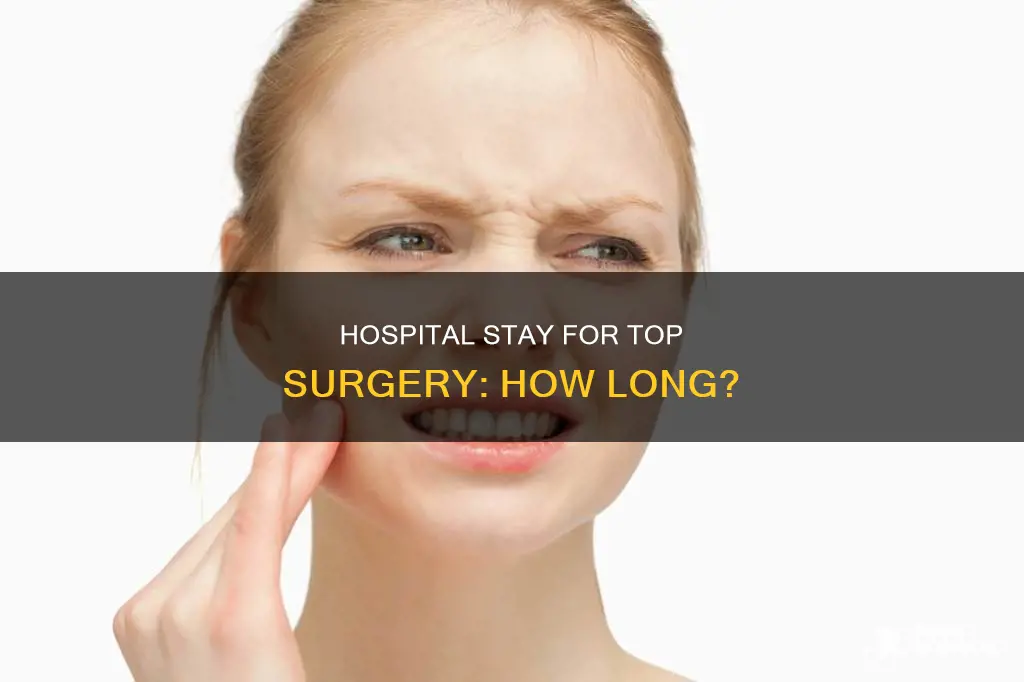 how many days in hospital top surgery