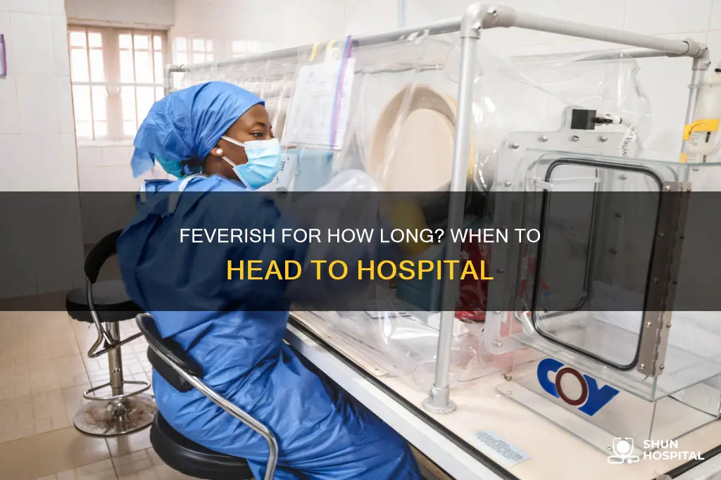 how many days of fever before hospital