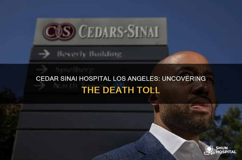 how many died at cedar sinai hospital los angeles ca