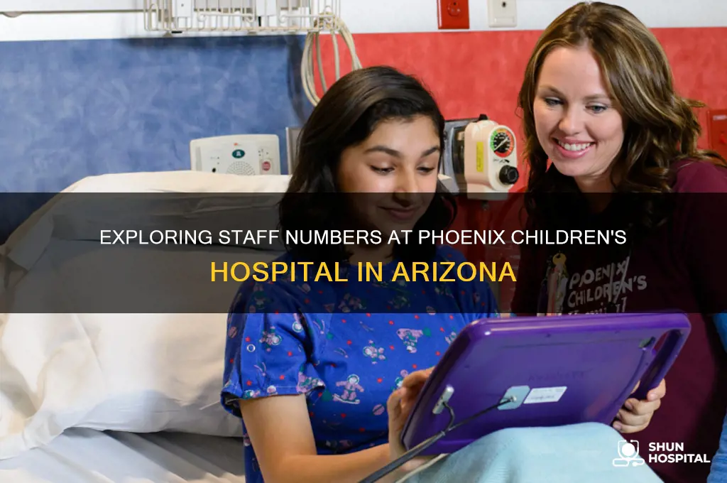 how many employees are there in phoenix childrens hospital arizona