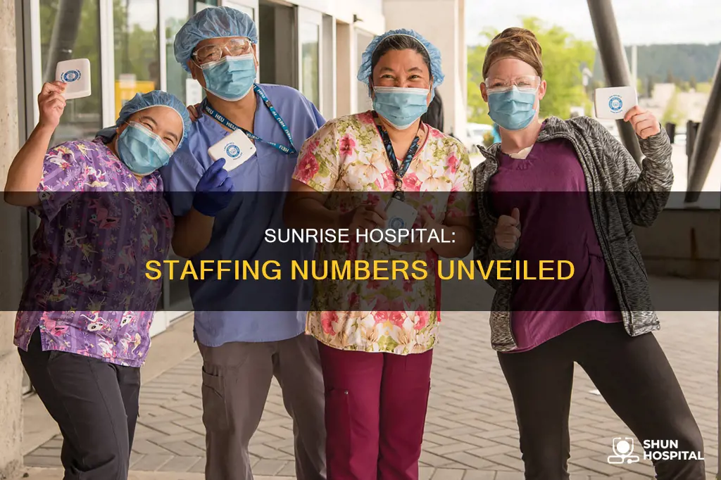 how many employees does sunrise hospital have