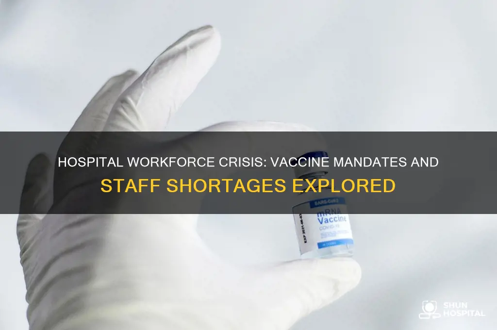how many employees have hospitals lost to vaccine mandates