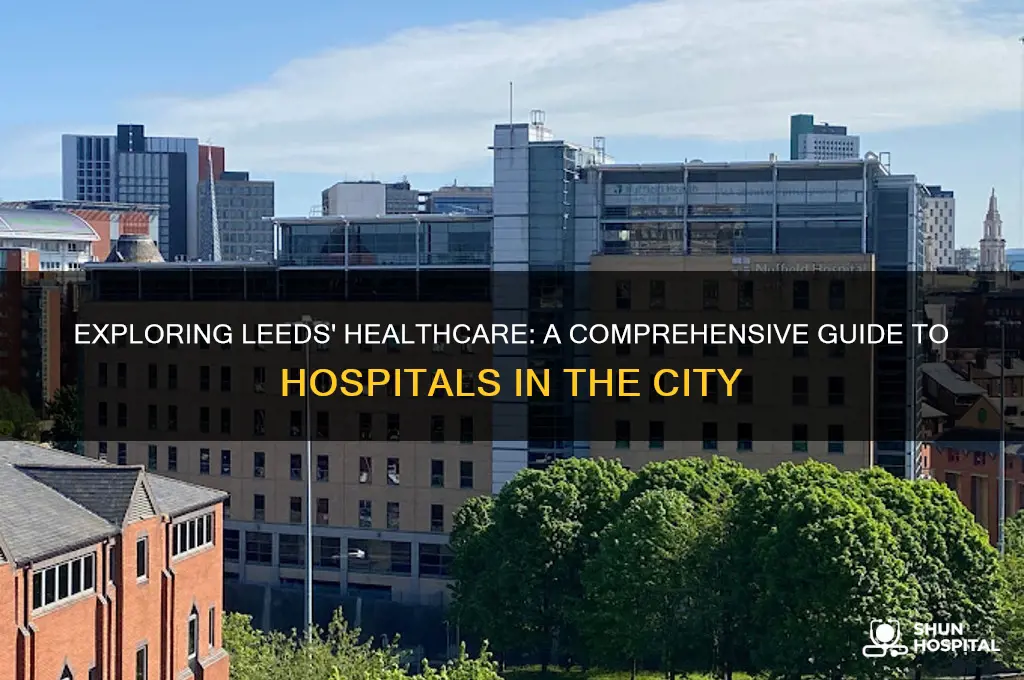 how many hospital in leeds