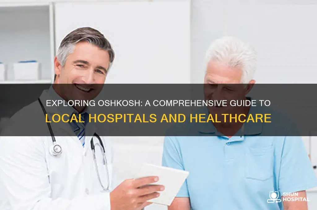 how many hospital in oshkosh