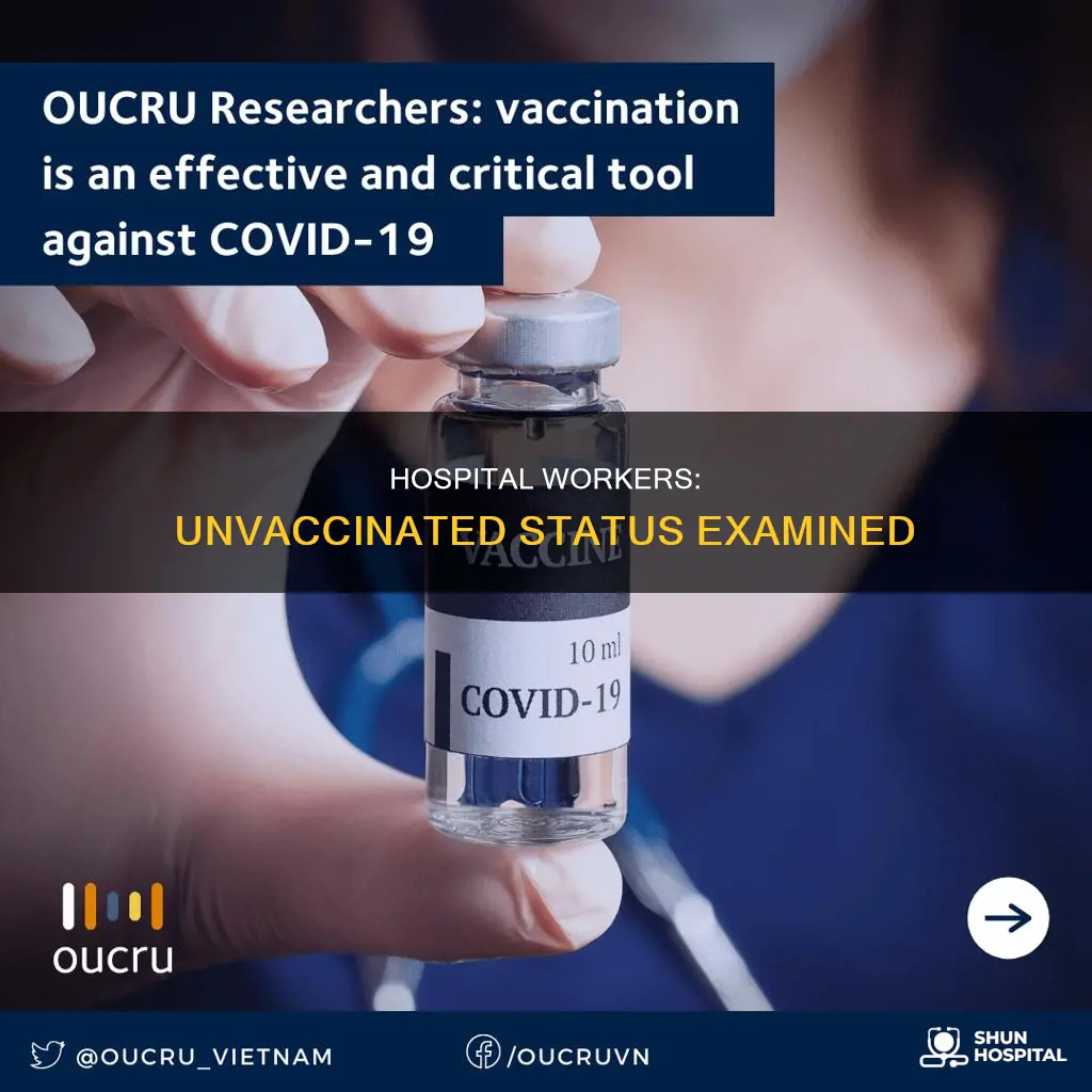 how many hospital workers are not vaccinated