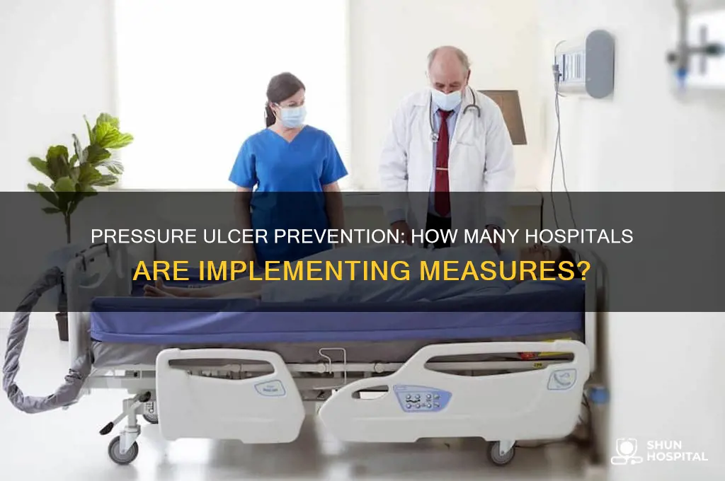 how many hospitals are following the pressure ulcer measures