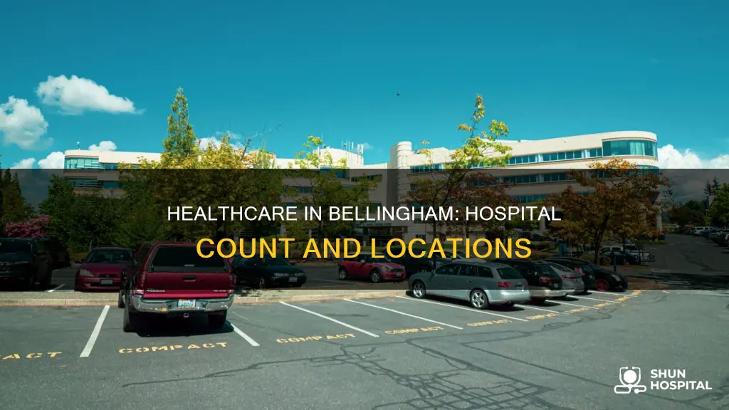 how many hospitals are in bellingham wa