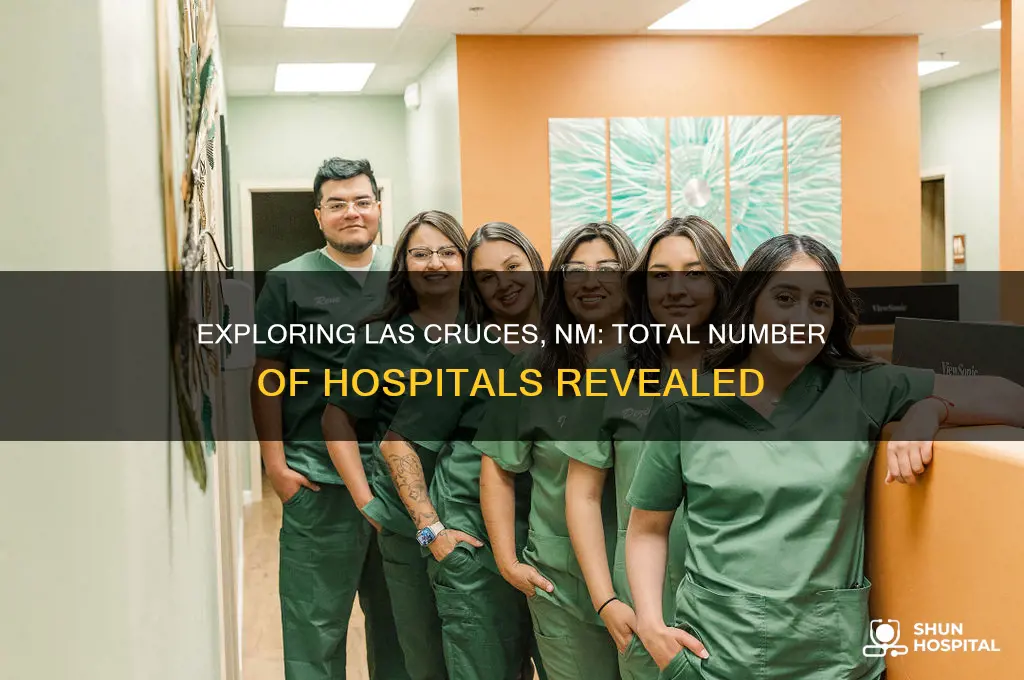 how many hospitals are in las cruces new mexico