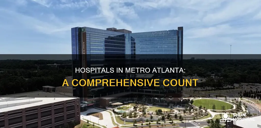 how many hospitals are in metro atlanta