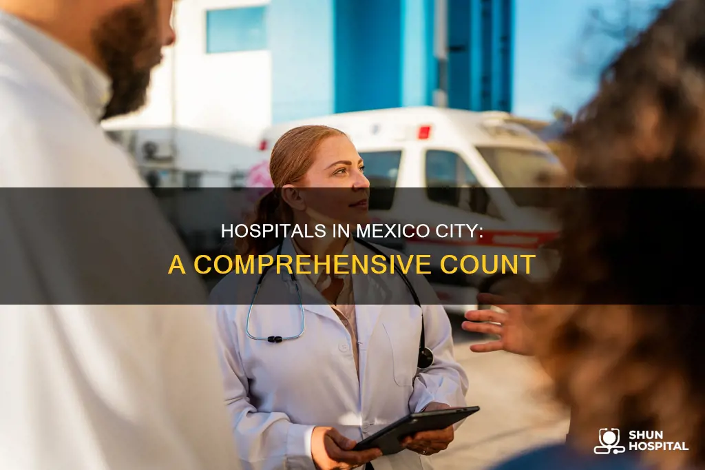 how many hospitals are in mexico city