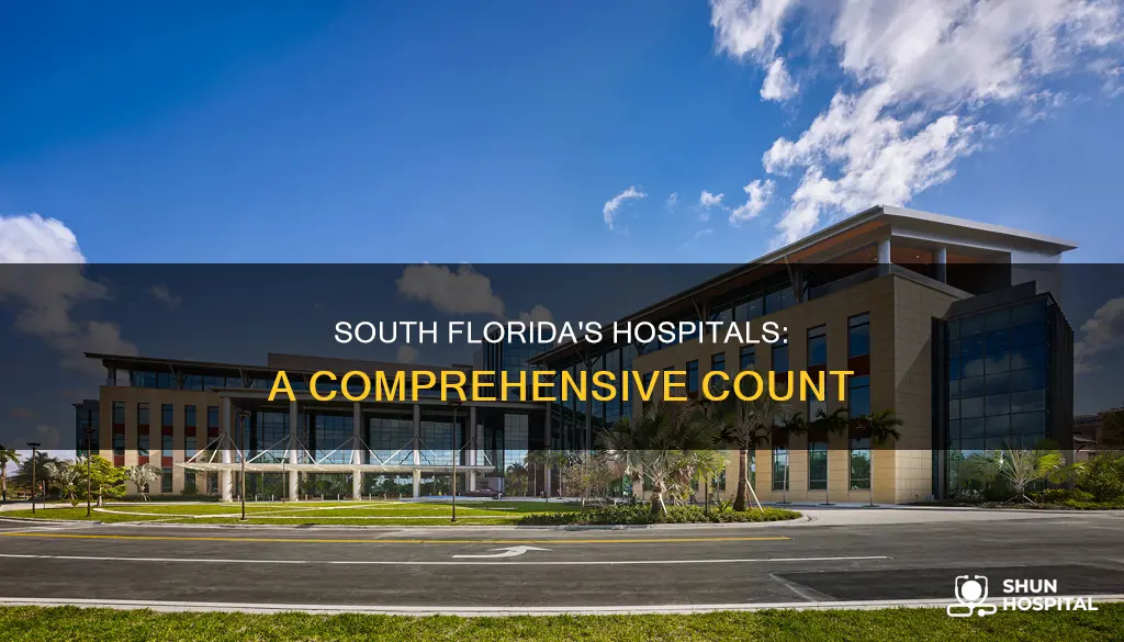 how many hospitals are in south florida