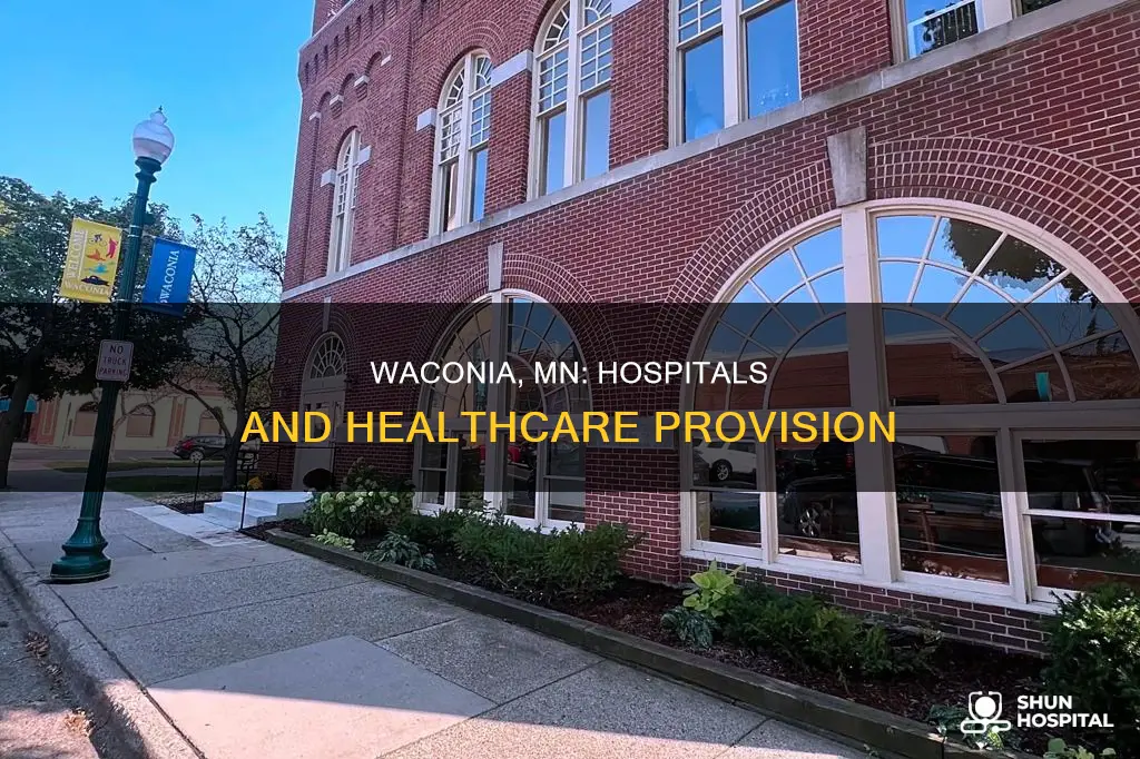 how many hospitals are in waconia mn
