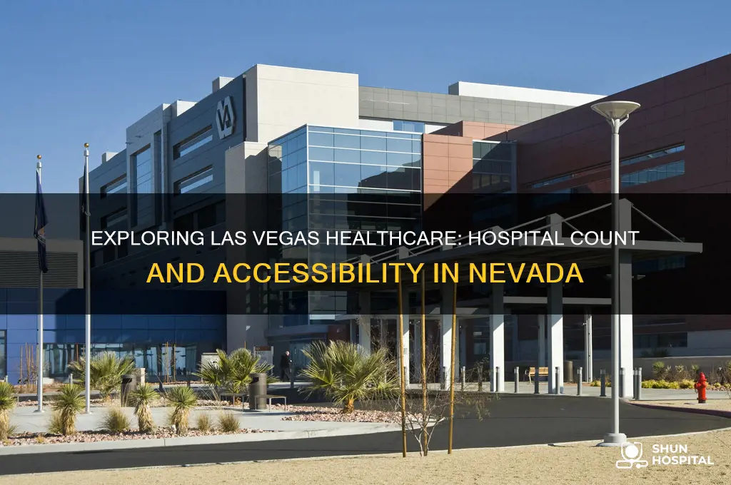 how many hospitals are there in las vegas nevada