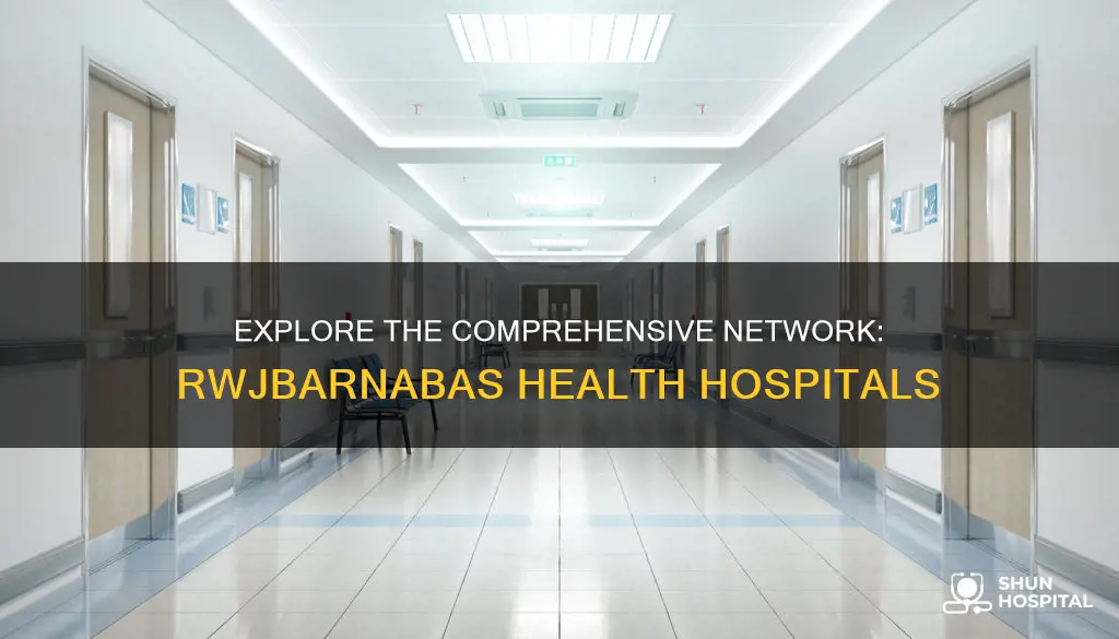 how many hospitals are there in rwjbarnabas