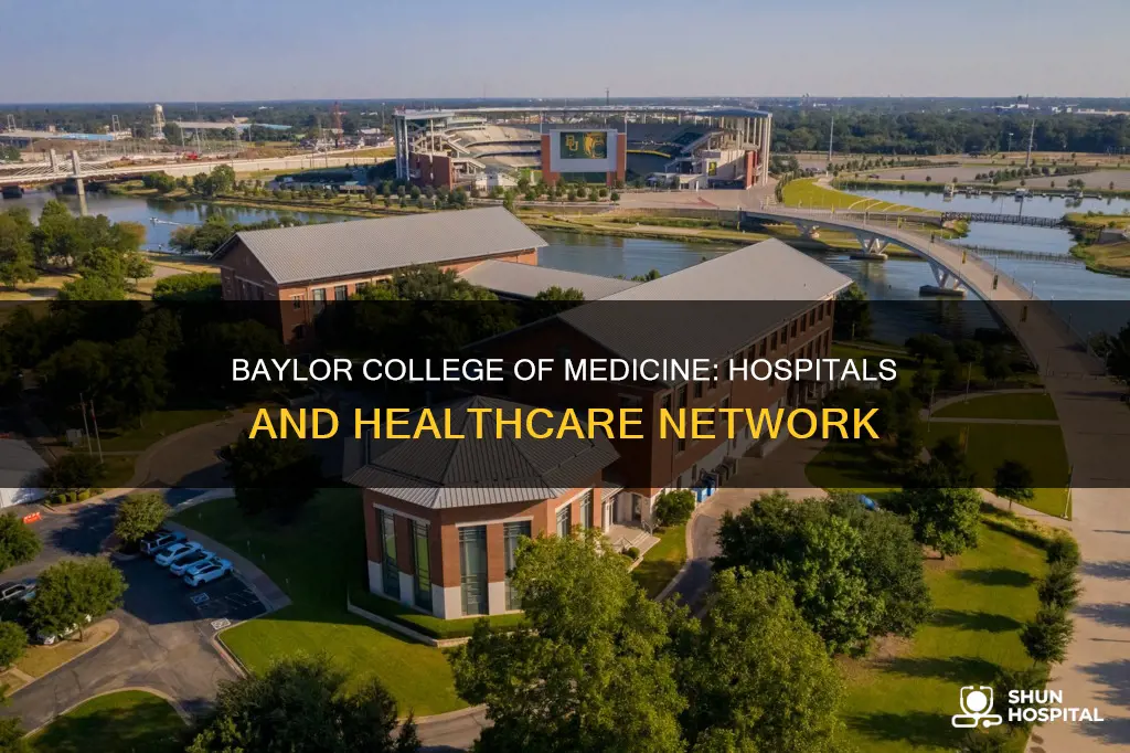 how many hospitals baylor college of medipcine