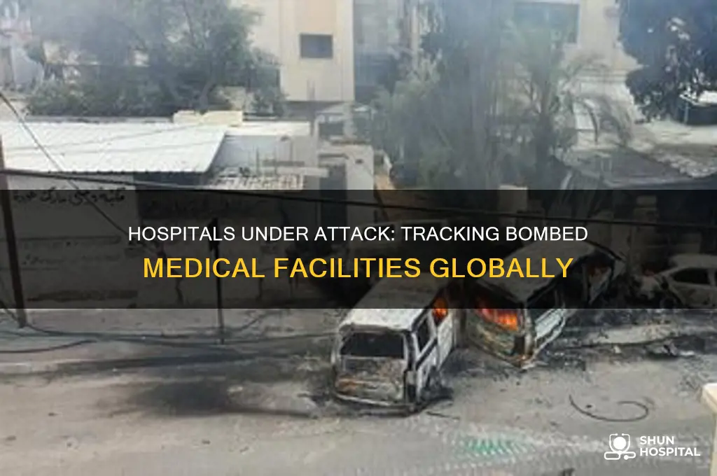 how many hospitals bombed