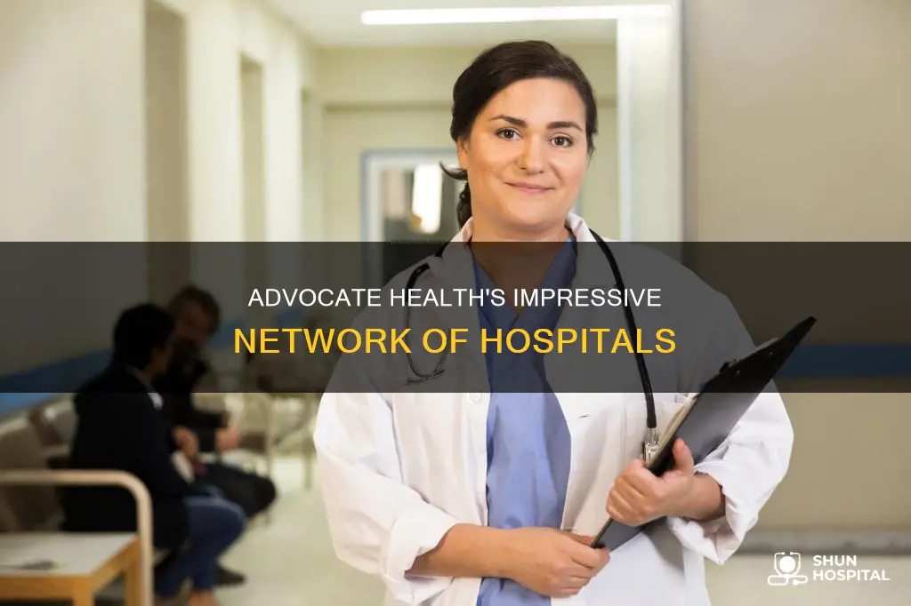 how many hospitals does advocate health have