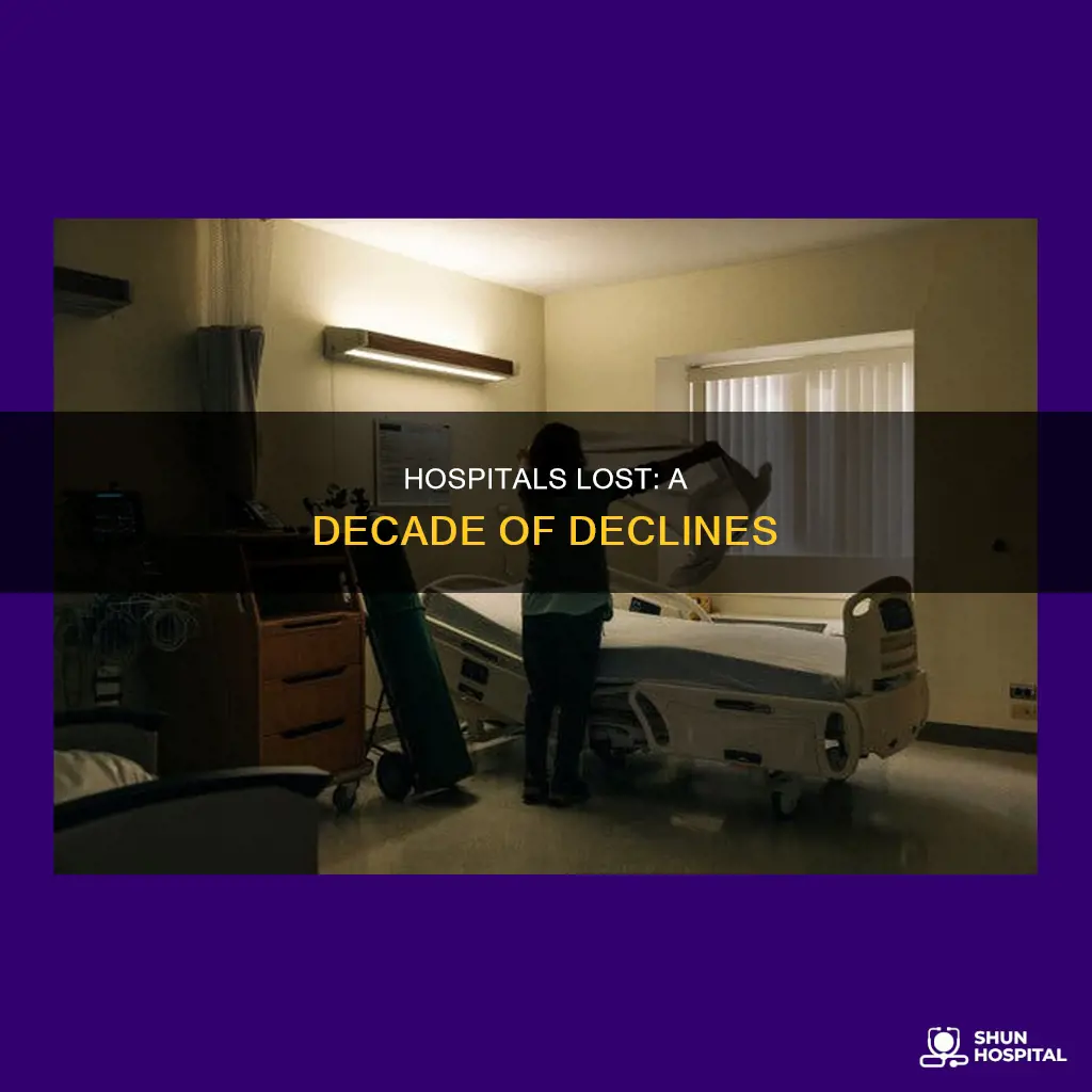 how many hospitals have closed since 2010