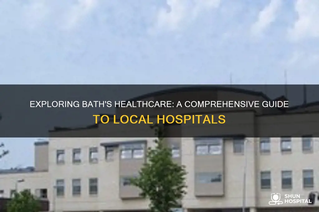how many hospitals in bath