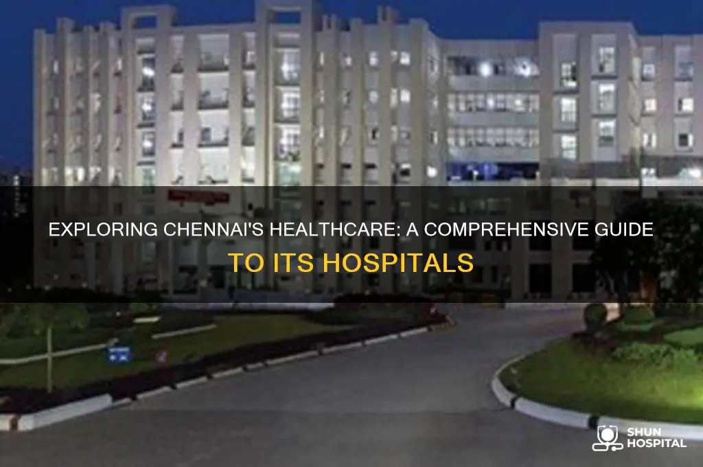 how many hospitals in chennai