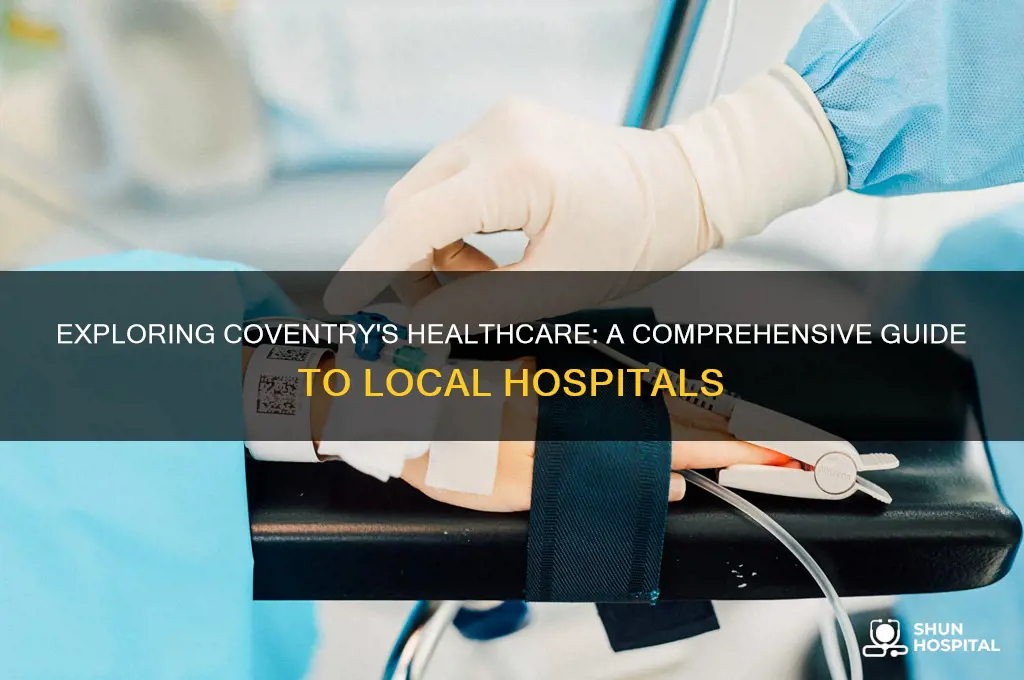 how many hospitals in coventry