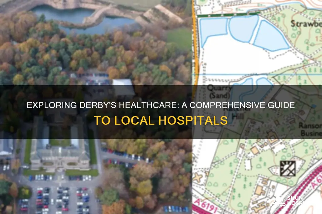 how many hospitals in derby