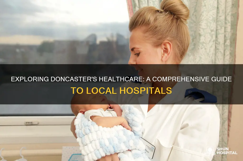 how many hospitals in doncaster