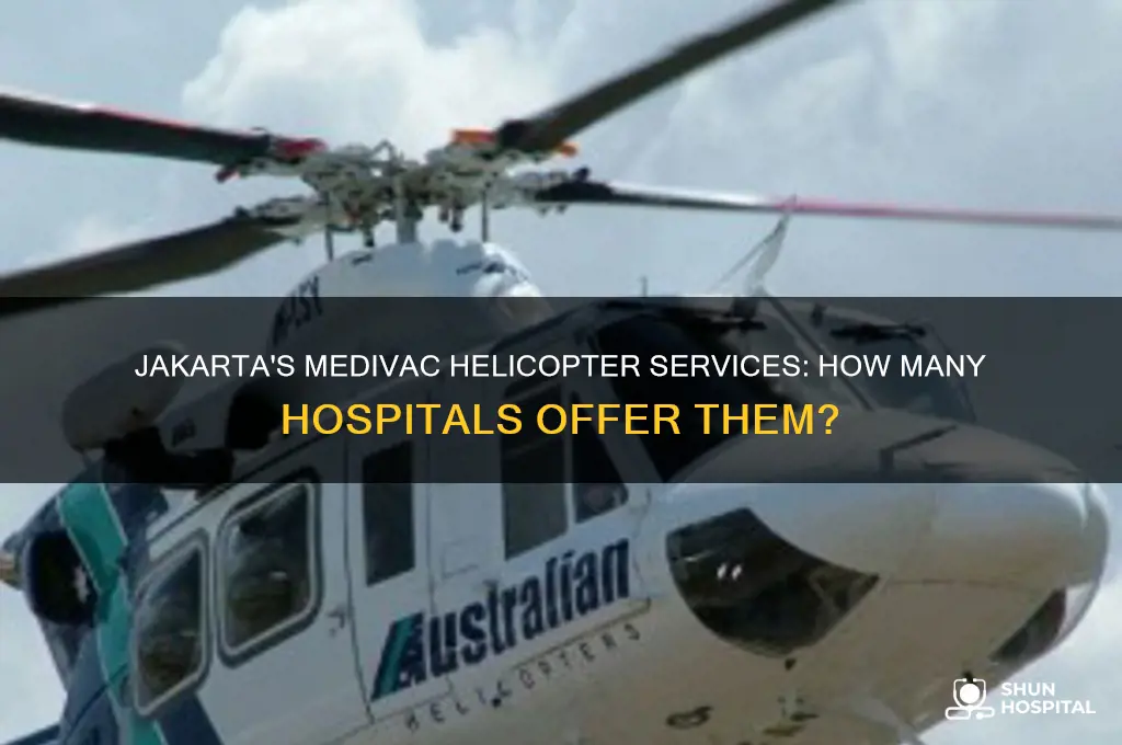 how many hospitals in jakarta have a medivac helicopter