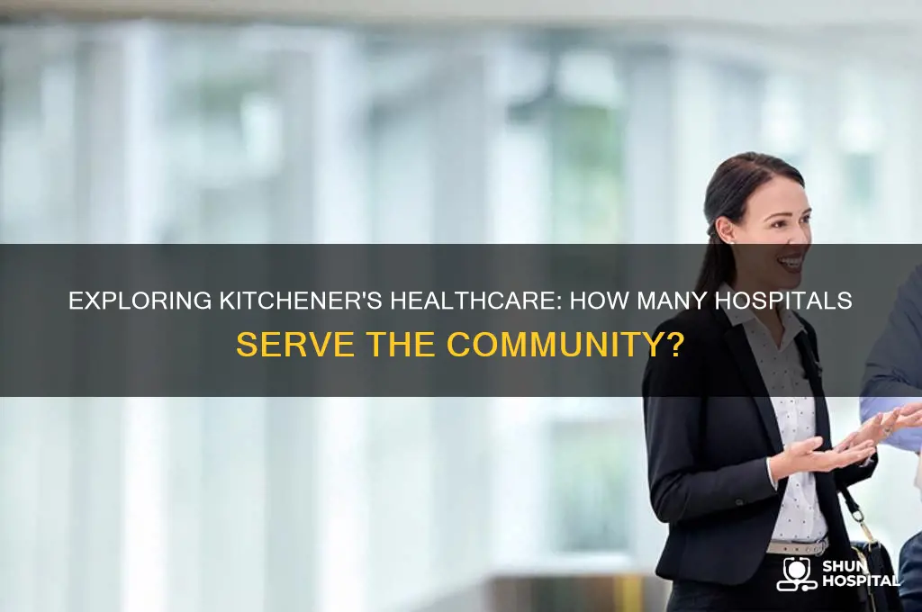 how many hospitals in kitchener