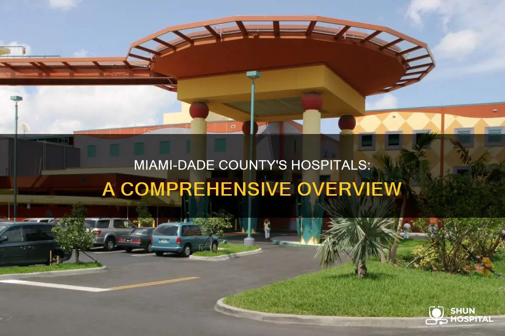 how many hospitals in miami dade county
