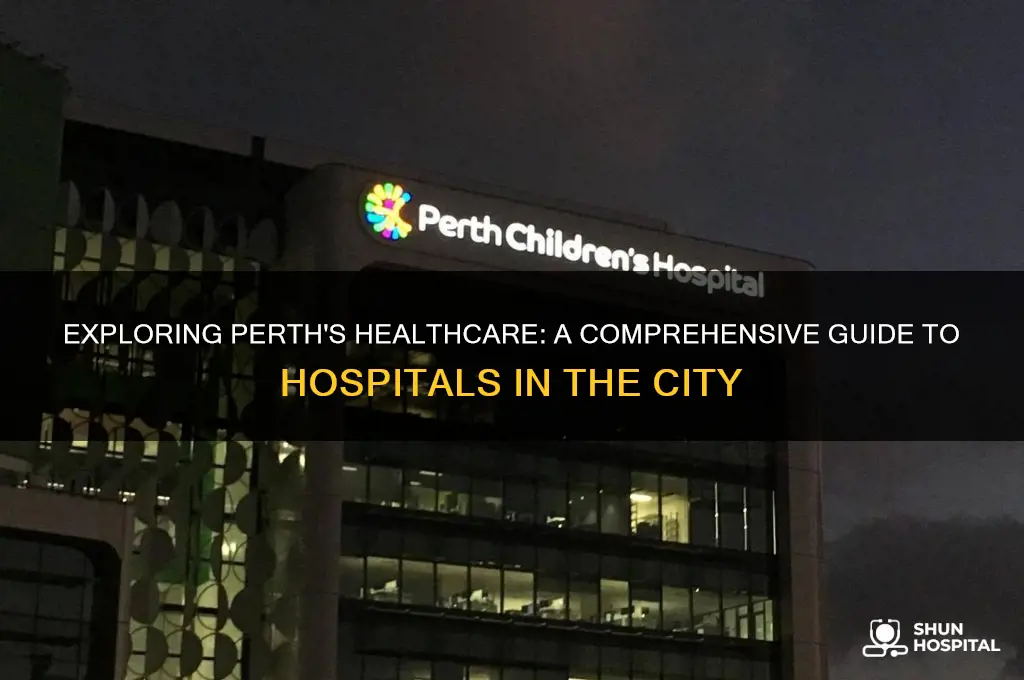 how many hospitals in perth
