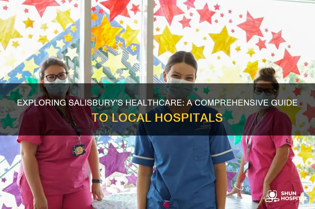 how many hospitals in salisbury