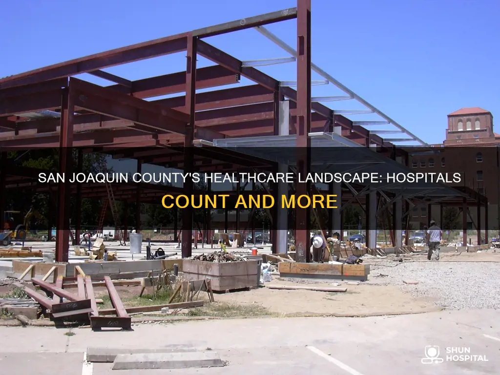 how many hospitals in san joaquin county