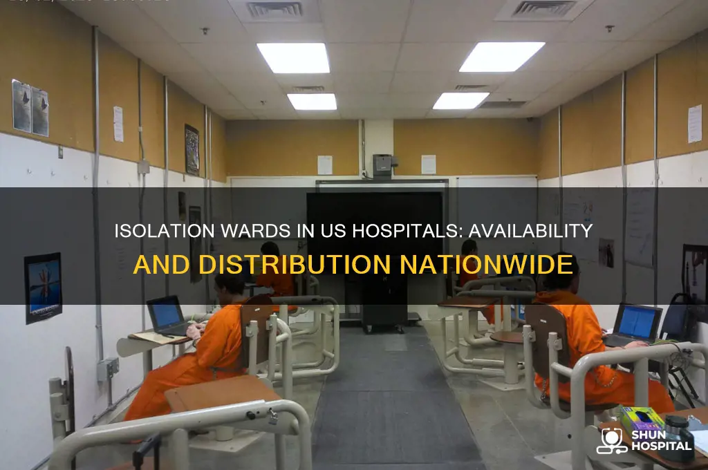 how many hospitals in the us have isolation wards