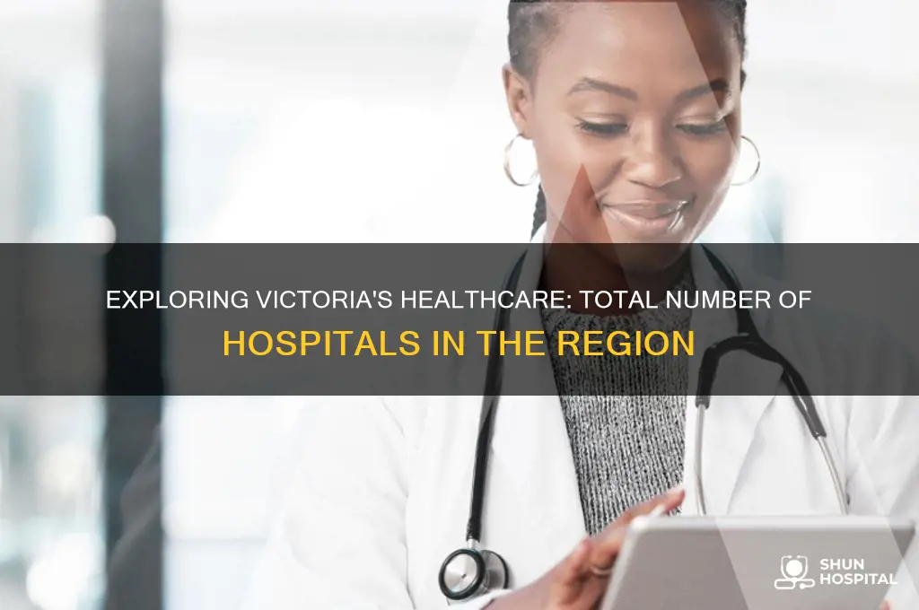 how many hospitals in victoria