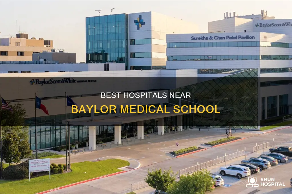 how many hospitals near baylor medical school
