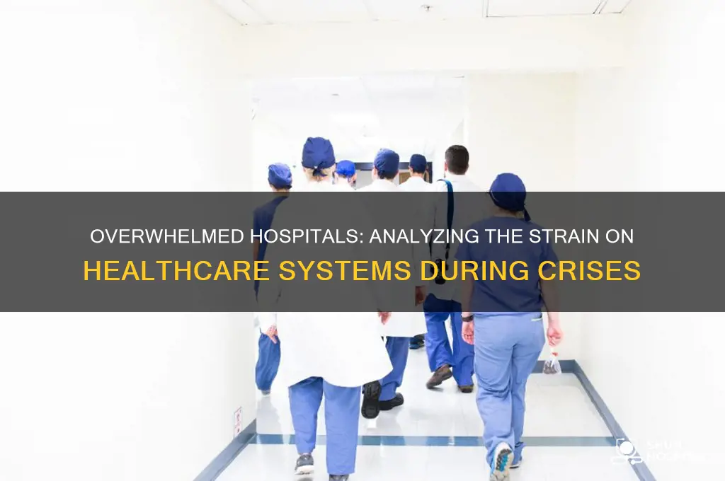 how many hospitals were overwhelmed