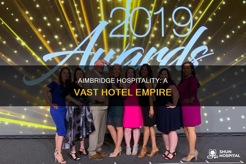 how many hotels does aimbridge hospitality have