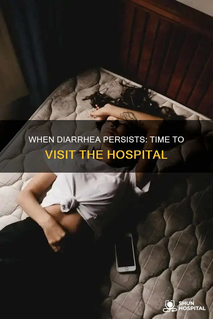 how many hours of diarrhea before hospital